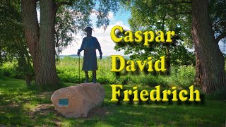 Caspar David Friedrich in Lauterbach  en0962 [upl. by Jadda]