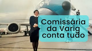 Como era voar na Varig  Comissária de bordo conta tudo [upl. by Ekusoyr]