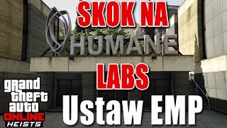 GTAV Online Skok na Humane Labs  Ustaw EMP [upl. by Abe]