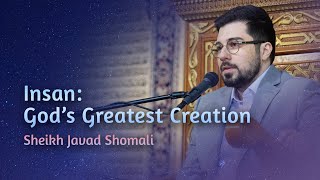 16 Insan Gods Greatest Creation  Sheikh Javad Shomali  Shahr Ramadhan 20211442 [upl. by Troc]