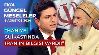 Güncel Meseleler  Ekol TV  6 Ağustos 2024 [upl. by Ecirtnom]