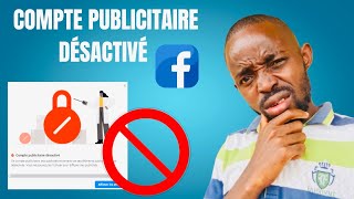 Compte Publicitaire Facebook désactivé  La Meilleure Solution pour éviter cela [upl. by Joyan]