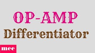 OP AMP Differentiator [upl. by Ibrahim]