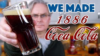 We Made 1886 Coca Cola Recipe  Glen And Friends Cooking [upl. by Anwat]