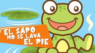 El Sapo no se Lava el Pie 🐸 Divertida Canción Infantil ♫ Cantar y Bailar con Animales [upl. by Jilly]