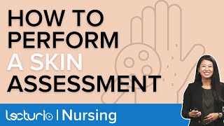 Skin Assessment  Nursing Physical Assessment Tutorial  Lecturio Nursing [upl. by Olfe]