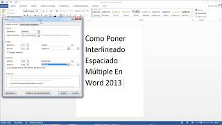 Como Poner Interlineado Espaciado Múltiple En Word 2013 [upl. by Leanor151]