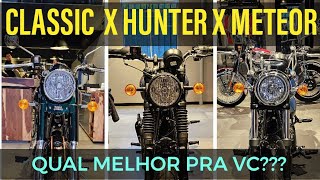 Hunter vs Meteor vs Classic Qual a melhor moto pra vc [upl. by Aluin]