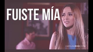 Fuiste mía  Gerardo Ortiz Carolina Ross cover [upl. by Il]