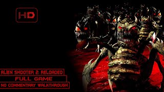 Alien Shooter 2 Reloaded  Full Game  100  All Secrets  Walkthrough No Commentary  PC [upl. by Veneaux]