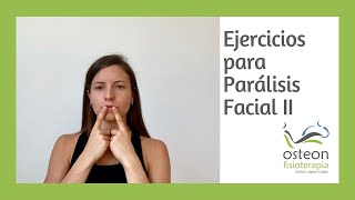 Ejercicios para Parálisis Facial  Ejercicios Asistidos [upl. by Gottuard]