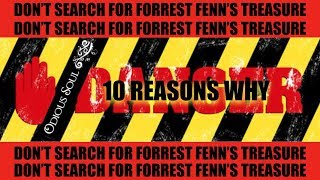 Top 10 Reasons NOT to Search for Forrest Fenns Treasure [upl. by Demmahum]