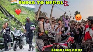 INDIA🇮🇳 to NEPAL🇳🇵 ho gaya itna bada bawaal 😰 chori ho gayi Border par 😭 Police bulani padi [upl. by Etnoj]