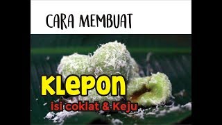 Cara membuat Klepon isi Coklat amp Keju modifikasi [upl. by Albion]