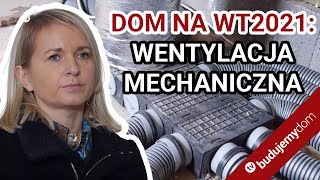 Dom gotowy na WT 2021 WENTYLACJA MECHANICZNA  Iglotech [upl. by Debbie219]