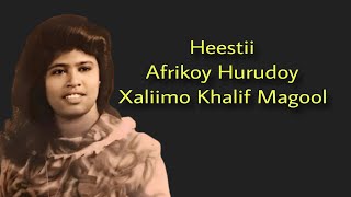 Hees Africa  Xaliimo Khaliif Magool Qaraami Qaaci Mudugboy [upl. by Noxin]