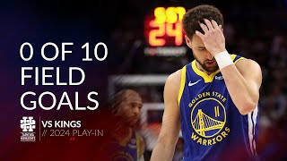 Klay Thompson 0 of 10 field goals vs Kings 2024 PlayIn [upl. by Airbmak877]