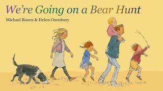 Michael Rosen Were Going on a Bear Hunt [upl. by Elleraj]