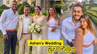 Ashen Wedding in Nuwaraeliya ✨  Stories of Lash [upl. by Lytsyrk]