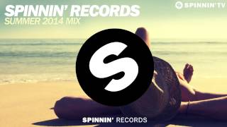 Spinnin Records Summer 2014 Mix [upl. by Orabelle]