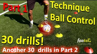 Ball Mastery l Coerver Coaching amp Soccer Drills HOMEWORK Part 1  30 GREAT drills for Ball Control [upl. by Padget]