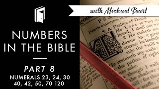 Numbers in the Bible part 8 [upl. by Enidlarej]