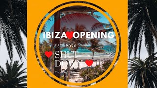 Ibiza Opening May 2020 [upl. by Reniti]