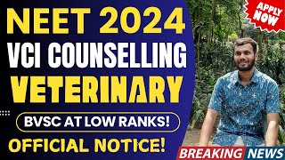 NEET VETERINARY COUNSELING 2024 UPDATE🔥 • VCI ROUND 2 COUNSELLING ORDER PDF • BVSC COUNSELLING 2024 [upl. by Aisak]