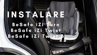 Instalare scaun auto BeSafe iZi Turn iZi Twist și iZi Twist B [upl. by Ytnom]