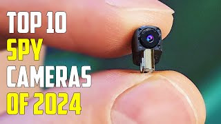 Top 10 Must Have Spy Cameras of 2024  A Comprehensive Guide for Surveillance Enthusiasts [upl. by Chloras87]