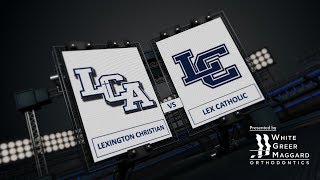 Lexington Catholic at Lexington Christian  Boys HS Basketball [upl. by Noemys]