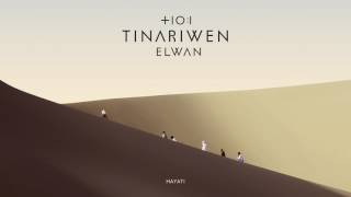 Tinariwen  quotHayatiquot Full Album Stream [upl. by Vokaay]