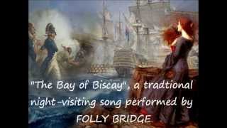 The Bay of Biscay  Folly Bridge [upl. by Rudich]