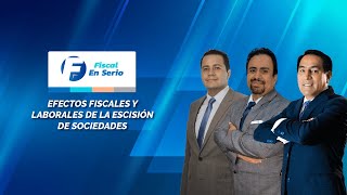 Cadefi  Efectos fiscales y laborales de la escisión de sociedades [upl. by Gabie]