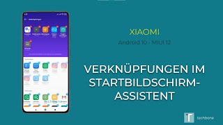 Verknüpfungen StartbildschirmAssistent  Xiaomi Android 10  MIUI 12 [upl. by Wallford343]