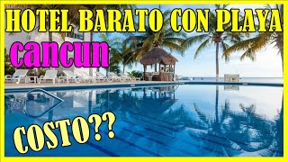 ✅✅ Hotel todo incluido en CANCUN a pie de playa  BUENO BONITO Y BARATO  Zona Hotelera  Ocean View [upl. by Zelig631]