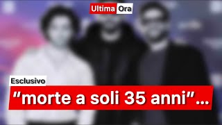 Il Volo la tragedia improvvisa “morte a soli 35 anni”… [upl. by Siednarb]