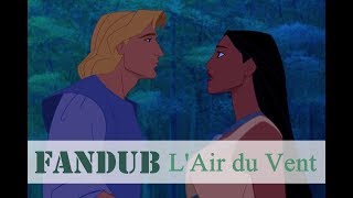 Fandub Pocahontas  LAir Du Vent  By MBW [upl. by Rehpotsirc]