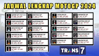 JADWAL SIARAN LANGSUNG MOTO GP TRANS 7 JADWAL LENGKAP MOTO GP 2024 MOTO GP 2024 [upl. by Sirhc638]