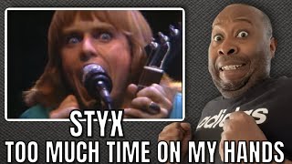 WHAT  First Time Hearing  Styx  Too Much Time On My Hands Reaction [upl. by Hbahsur410]