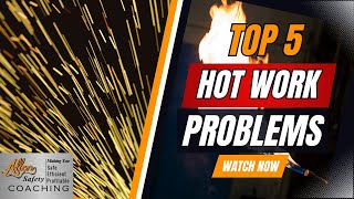 Hot Work amp Fire watch Safety Toolbox Talk 56 Problems amp Solutions hotwork safety training [upl. by Ellehcram489]