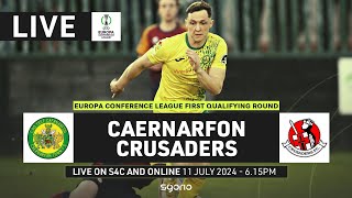 FULL MATCH Caernarfon Town 20 Crusaders  Europa Conference League First Qualifying Round [upl. by Durnan763]