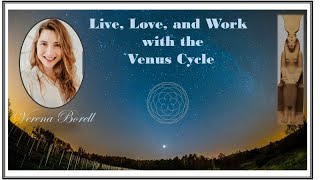 Verena Borell  Live Love and Work with the Venus Cycle [upl. by Vaenfila500]