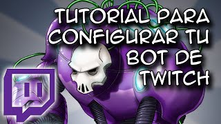 Como configurar tu Bot para Twitch [upl. by Ylak]