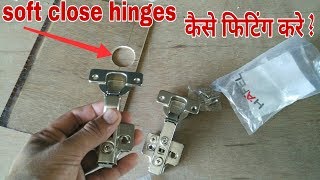 Hydraulic soft close auto hinges installing method  How to fitting hydraulic auto hinges in door [upl. by Goddart437]