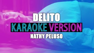 NATHY PELUSO  Delito KARAOKE ► Cantaenlinea [upl. by Mihalco]