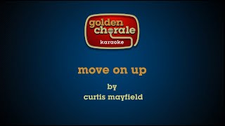 curtis mayfield  move on up karaoke [upl. by Louis]