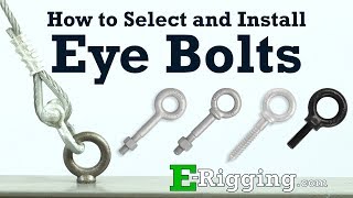 HowTo Guide to Select and Install Eye Bolts [upl. by Lavud]