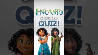 Quiz for Kids  “Encanto” Characters encanto shorts quiz [upl. by Tsan]