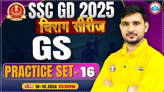 SSC GD GS Class  SSC GD 2025  SSC GD GS Practice Set 16  SSC GD चिराग सीरीज  GS by Ajeet Sir [upl. by Diamante]